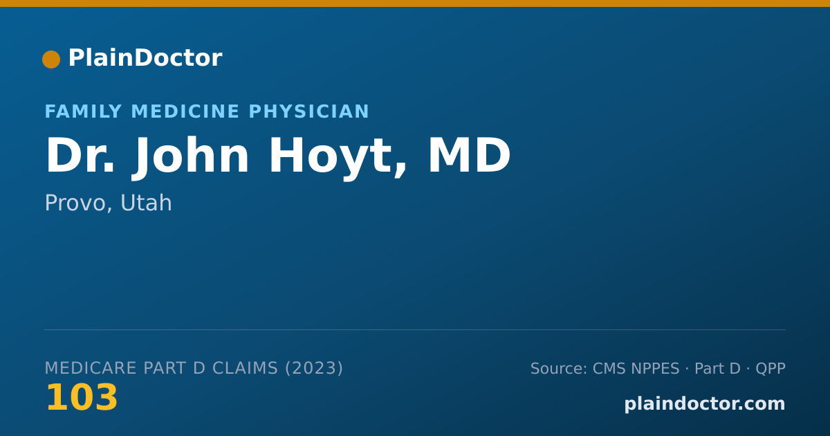 Shareable card for John Hoyt, MD - Family Medicine Physician, Provo, UT