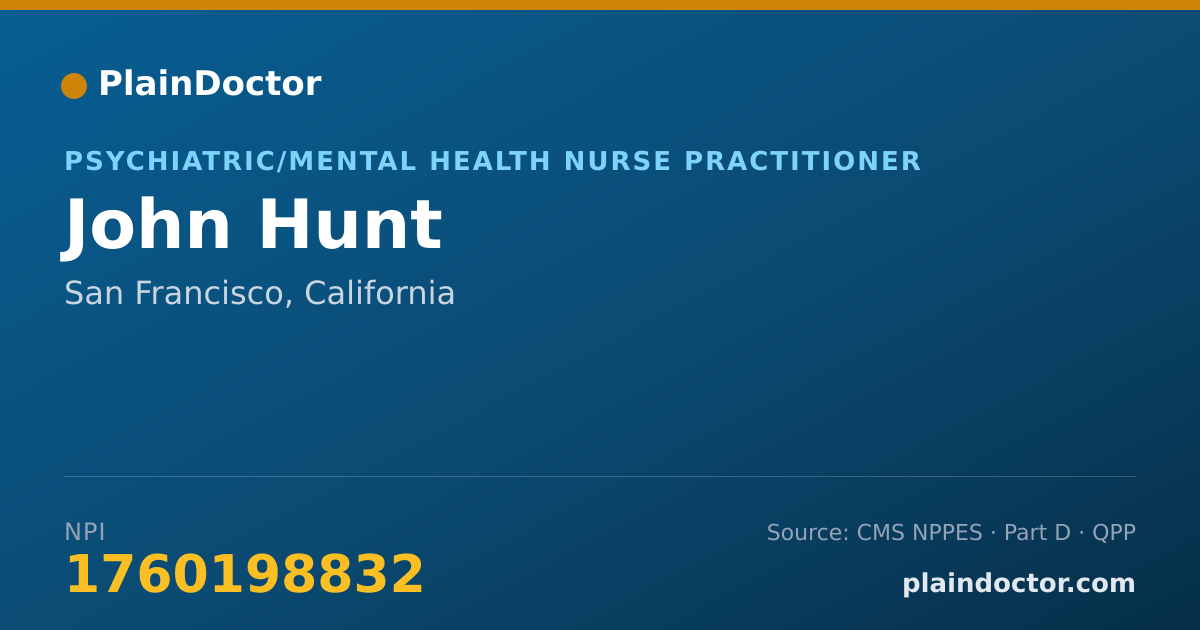 Shareable card for John Hunt - Psychiatric/Mental Health Nurse Practitioner, San Francisco, CA
