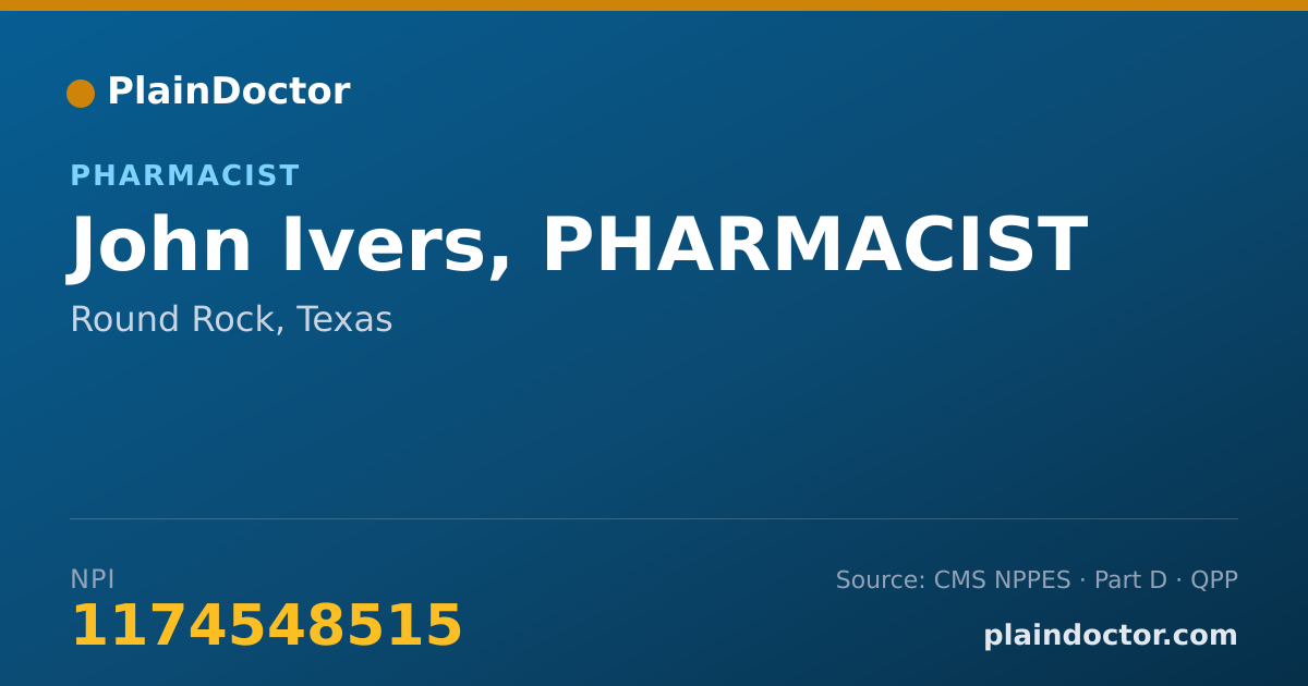 Shareable card for John Ivers, PHARMACIST - Pharmacist, Round Rock, TX