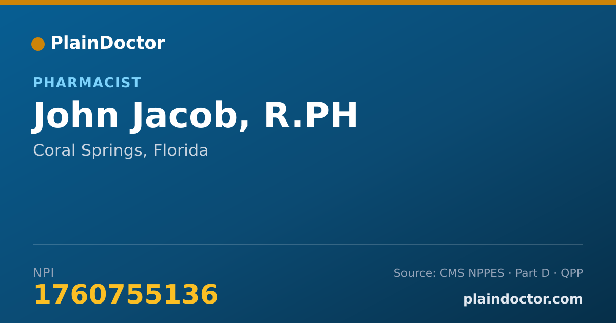 Shareable card for John Jacob, R.PH - Pharmacist, Coral Springs, FL