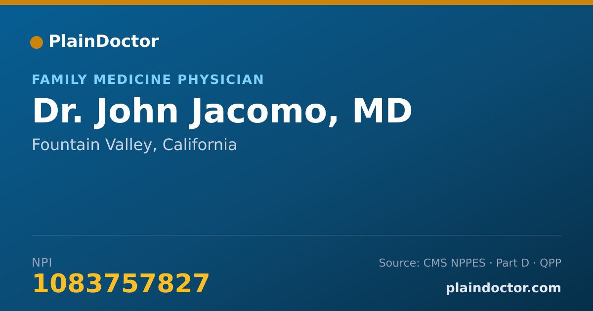 Shareable card for John Jacomo, MD - Family Medicine Physician, Fountain Valley, CA