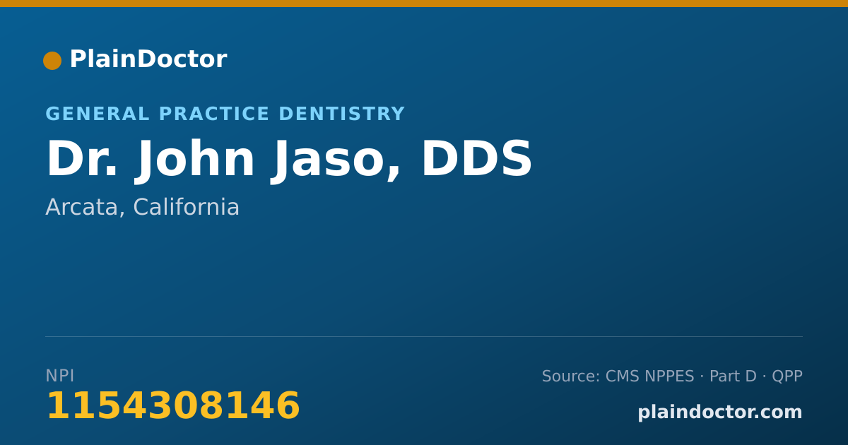 Shareable card for John Jaso, DDS - General Practice Dentistry, Arcata, CA
