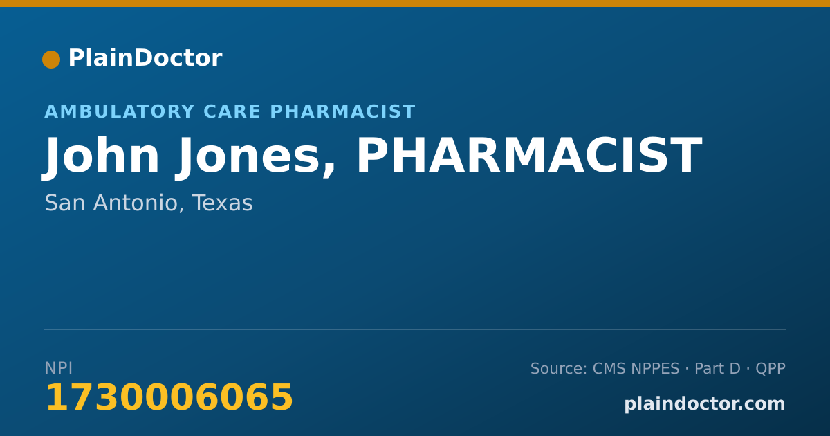 Shareable card for John Jones, PHARMACIST - Ambulatory Care Pharmacist, San Antonio, TX
