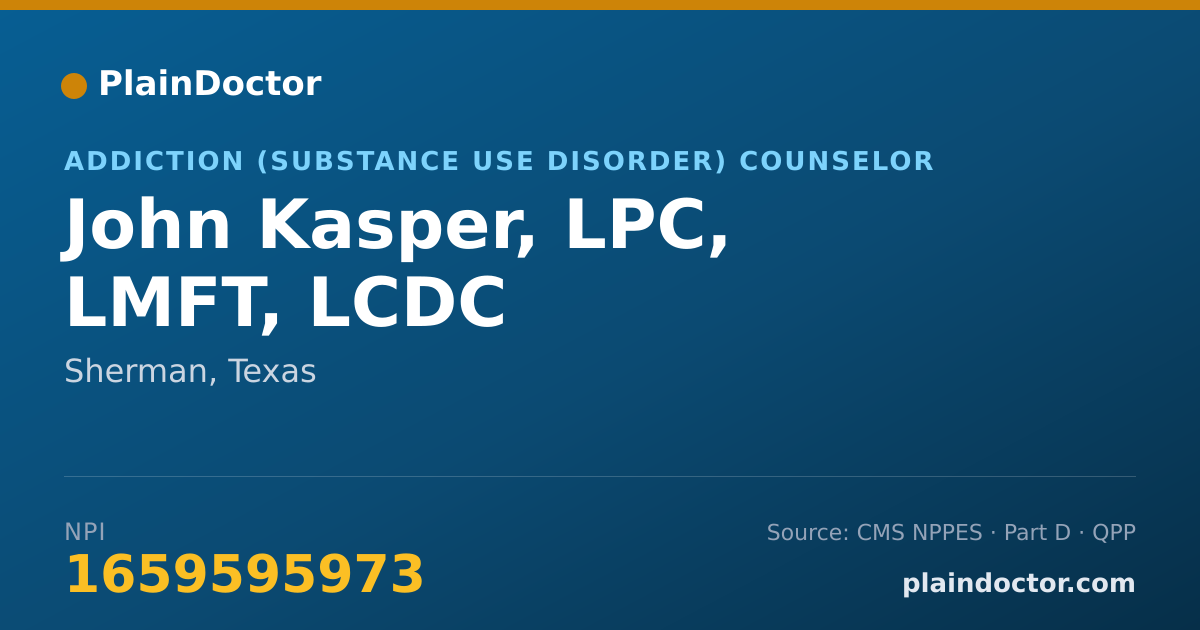 Shareable card for John Kasper, LPC, LMFT, LCDC - Addiction (Substance Use Disorder) Counselor, Sherman, TX