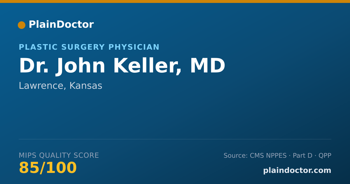 Shareable card for John Keller, MD - Plastic Surgery Physician, Lawrence, KS