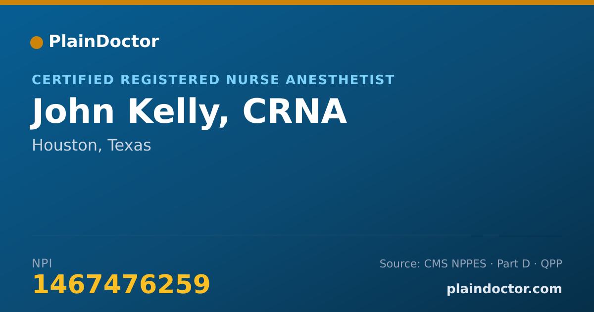 Shareable card for John Kelly, CRNA - Certified Registered Nurse Anesthetist, Houston, TX