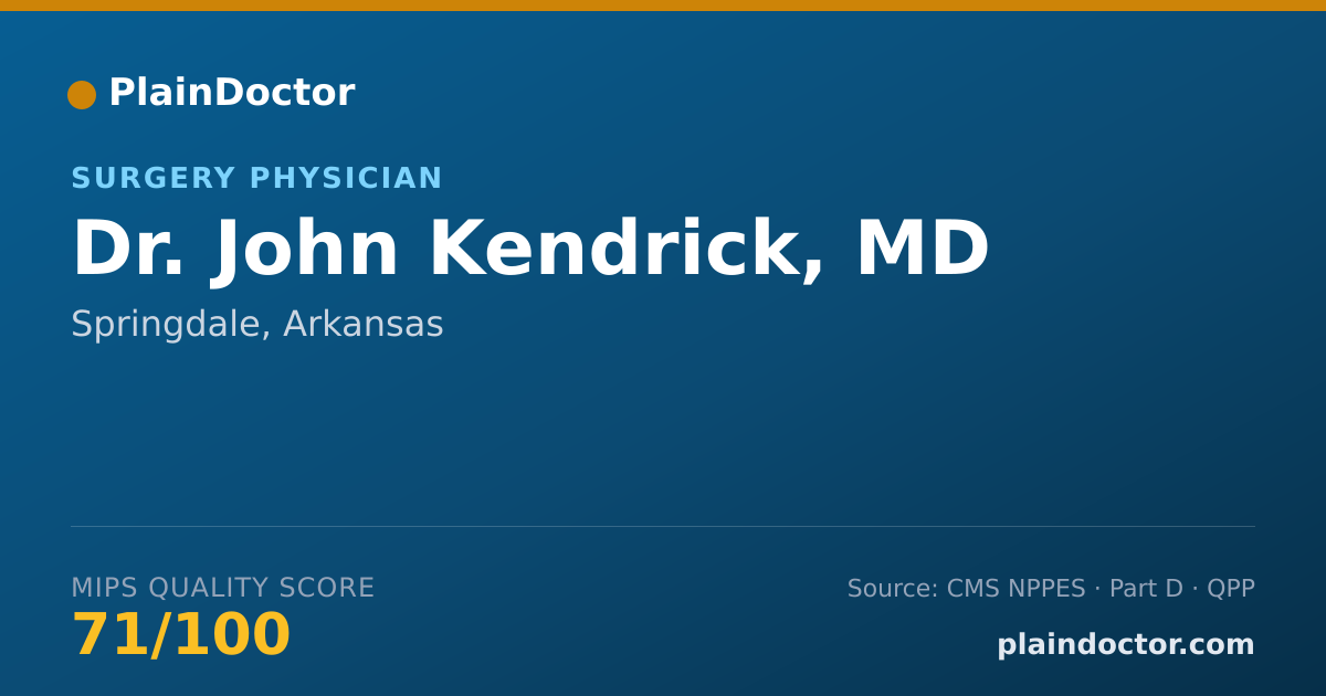 Shareable card for John Kendrick, MD - Surgery Physician, Springdale, AR