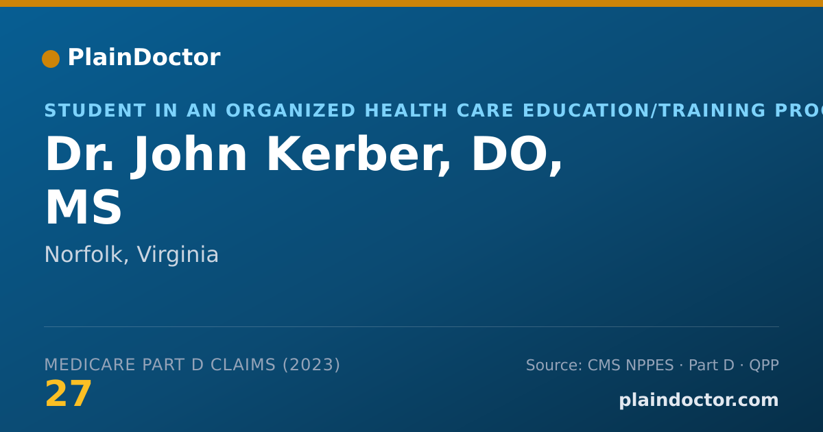 Shareable card for John Kerber, DO, MS - Student in an Organized Health Care Education/Training Program, Norfolk, VA