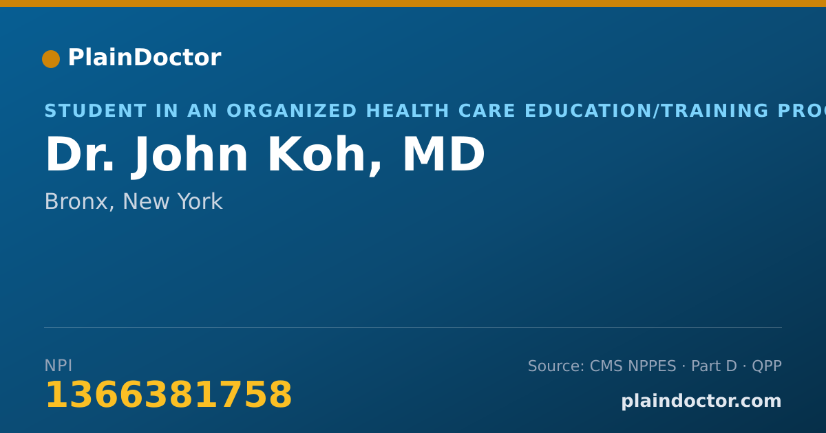 Shareable card for John Koh, MD - Student in an Organized Health Care Education/Training Program, Bronx, NY