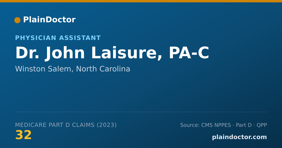 Shareable card for John Laisure, PA-C - Physician Assistant, Winston Salem, NC