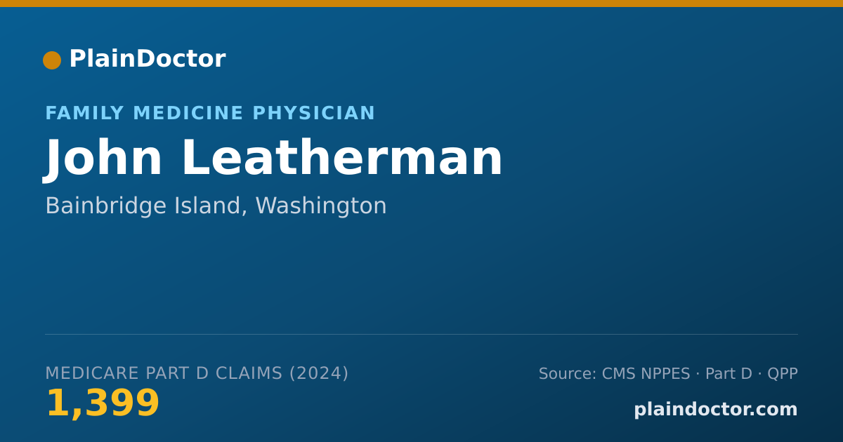 Shareable card for John Leatherman - Family Medicine Physician, Bainbridge Island, WA