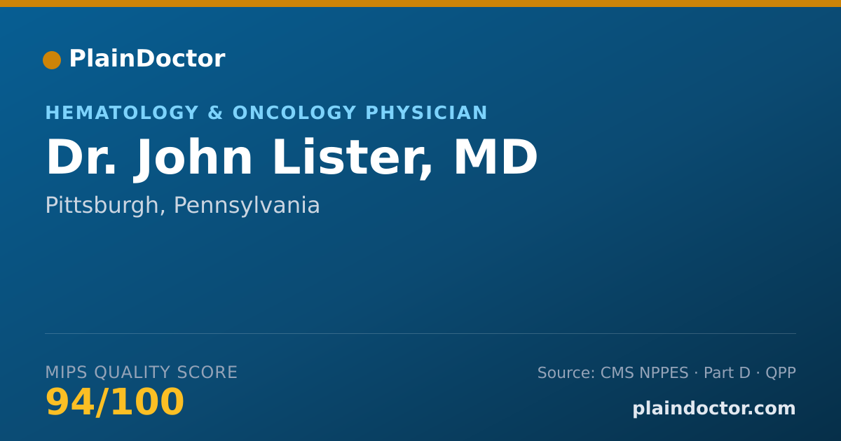 Shareable card for John Lister, MD - Hematology & Oncology Physician, Pittsburgh, PA