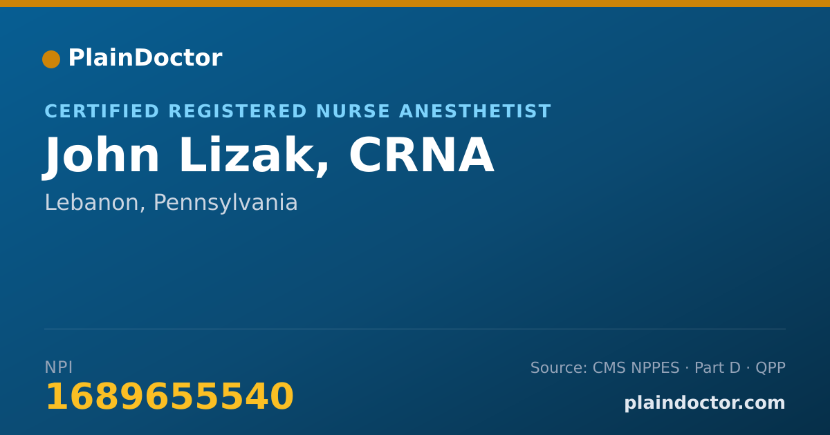 Shareable card for John Lizak, CRNA - Certified Registered Nurse Anesthetist, Lebanon, PA