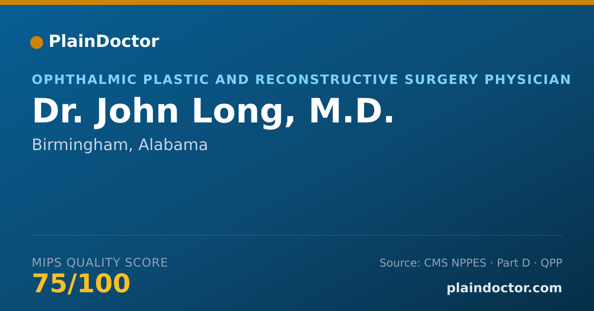 Shareable card for John Long, M.D. - Ophthalmic Plastic and Reconstructive Surgery Physician, Birmingham, AL