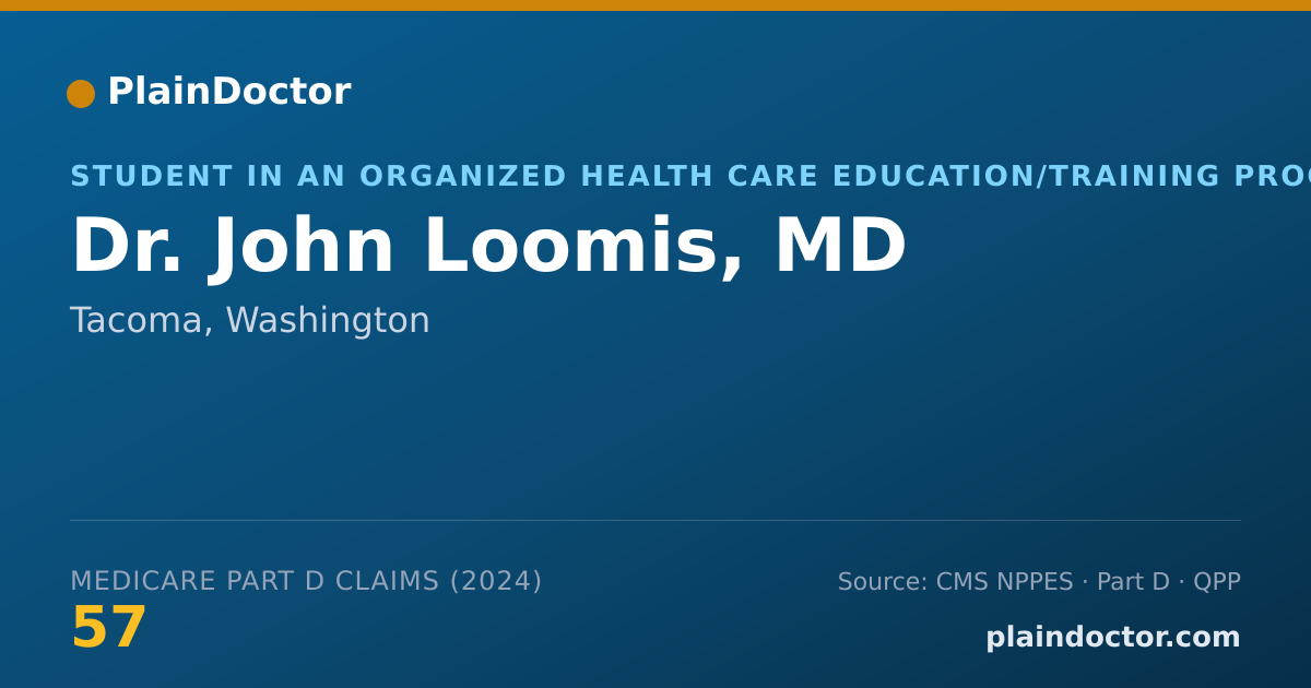 Shareable card for John Loomis, MD - Student in an Organized Health Care Education/Training Program, Tacoma, WA