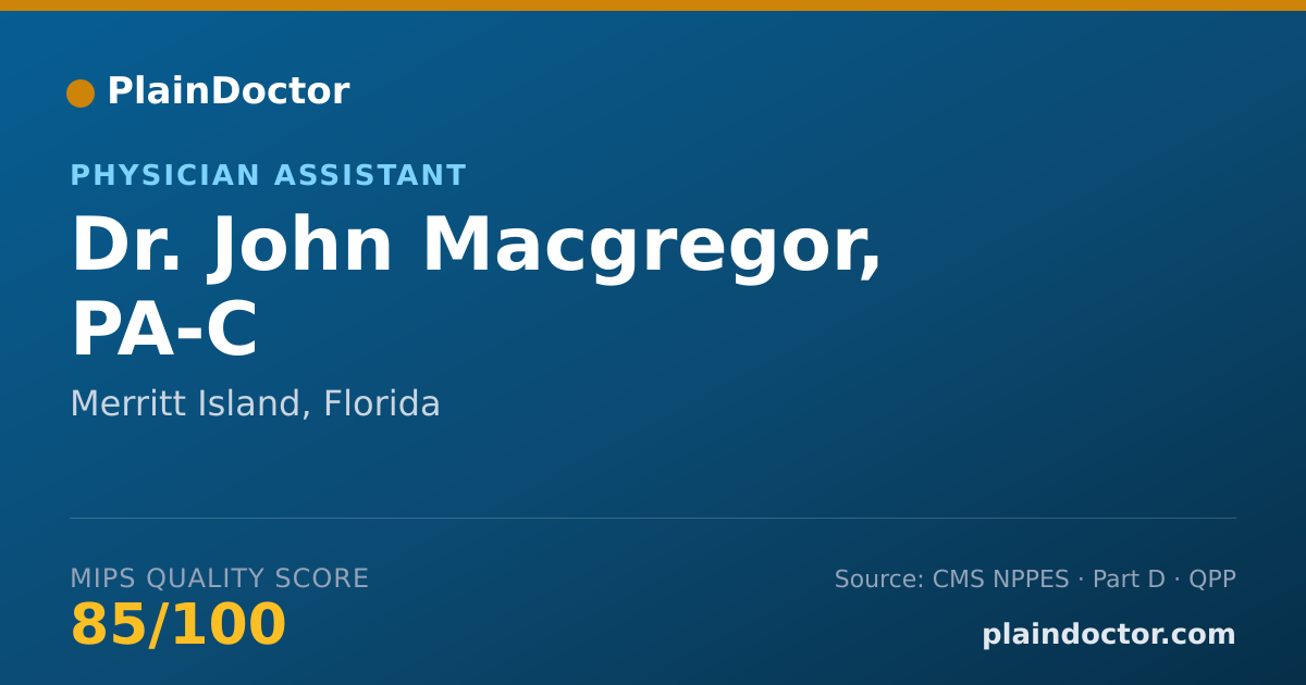 Shareable card for John Macgregor, PA-C - Physician Assistant, Merritt Island, FL