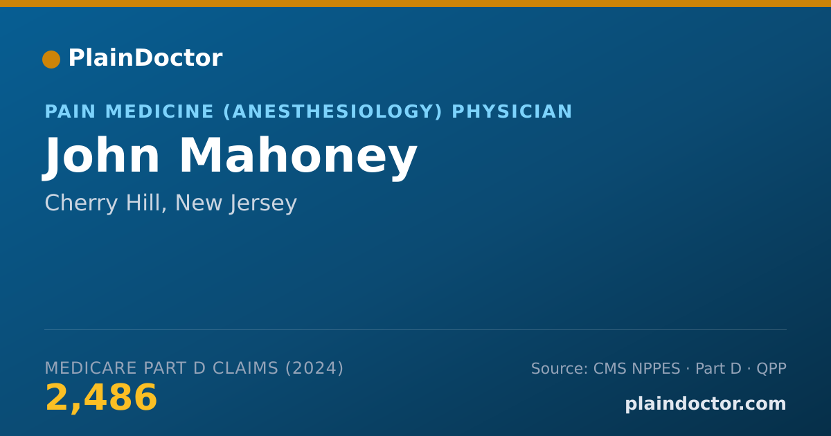 Shareable card for John Mahoney - Pain Medicine (Anesthesiology) Physician, Cherry Hill, NJ