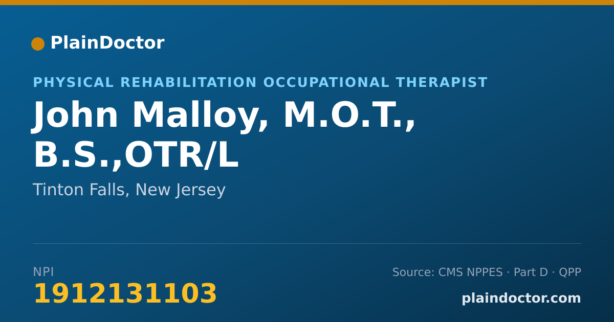 Shareable card for John Malloy, M.O.T., B.S.,OTR/L - Physical Rehabilitation Occupational Therapist, Tinton Falls, NJ