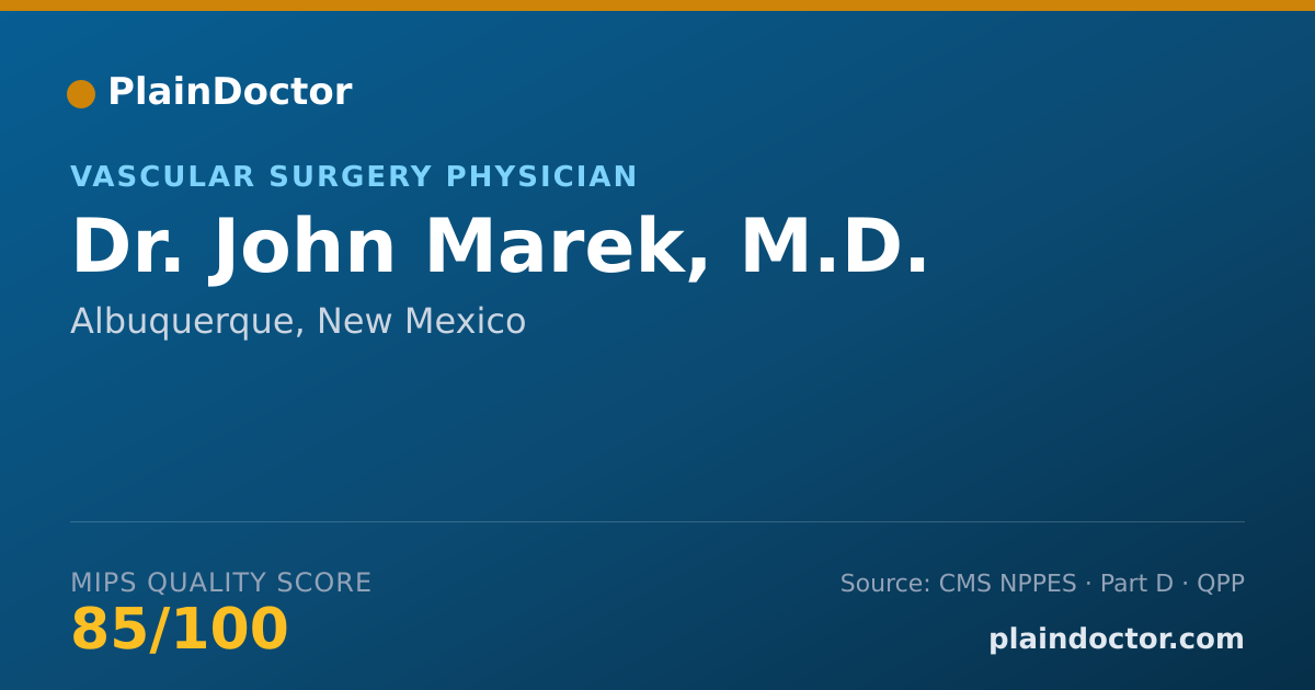 Shareable card for John Marek, M.D. - Vascular Surgery Physician, Albuquerque, NM