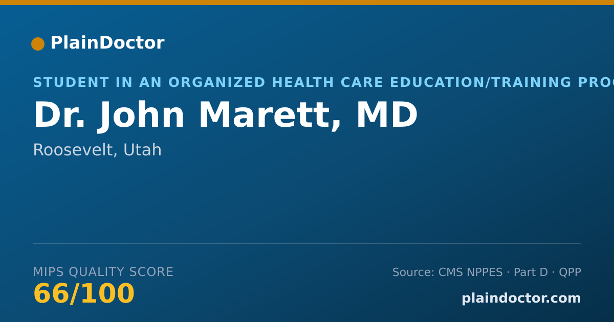 Shareable card for John Marett, MD - Student in an Organized Health Care Education/Training Program, Roosevelt, UT