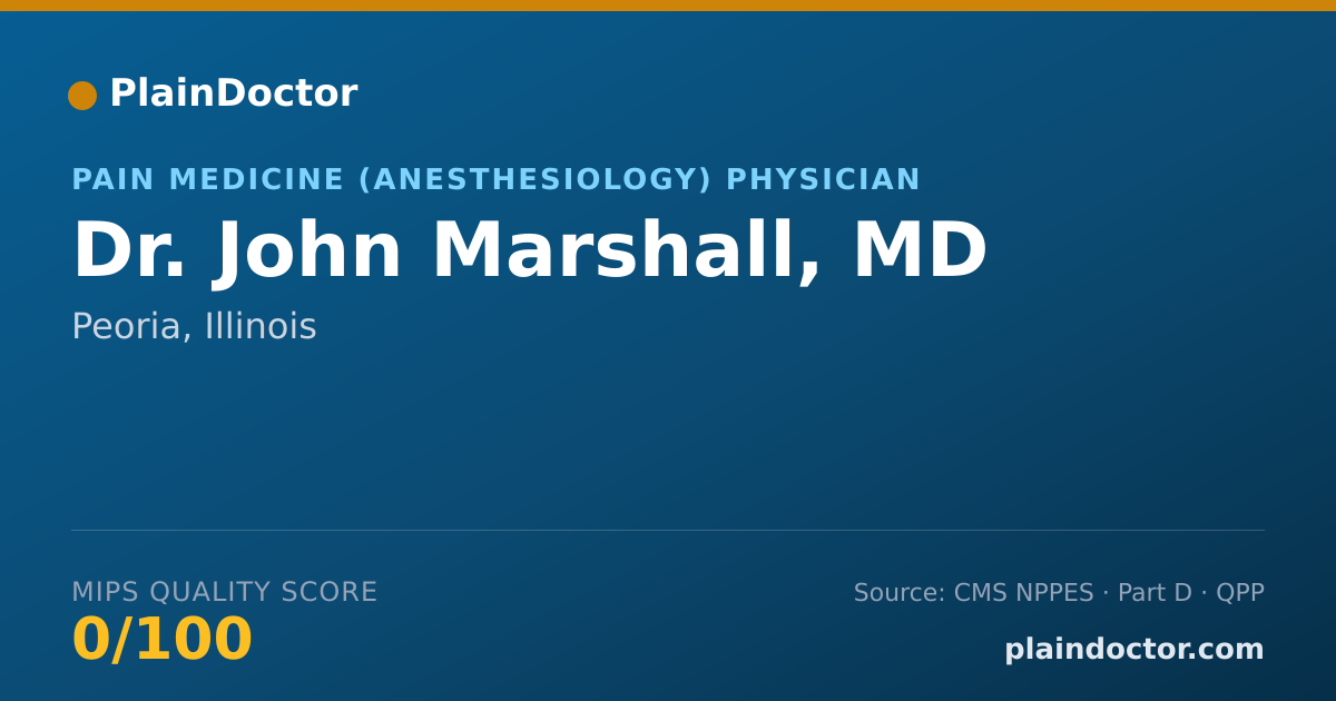 Shareable card for John Marshall, MD - Pain Medicine (Anesthesiology) Physician, Peoria, IL