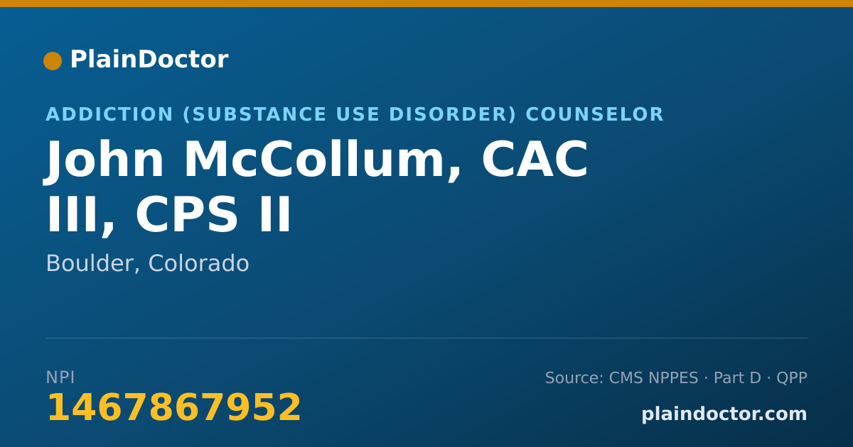 Shareable card for John McCollum, CAC III, CPS II - Addiction (Substance Use Disorder) Counselor, Boulder, CO