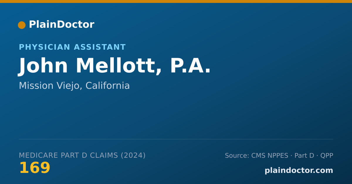 Shareable card for John Mellott, P.A. - Physician Assistant, Mission Viejo, CA