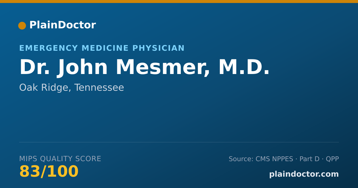 Shareable card for John Mesmer, M.D. - Emergency Medicine Physician, Oak Ridge, TN