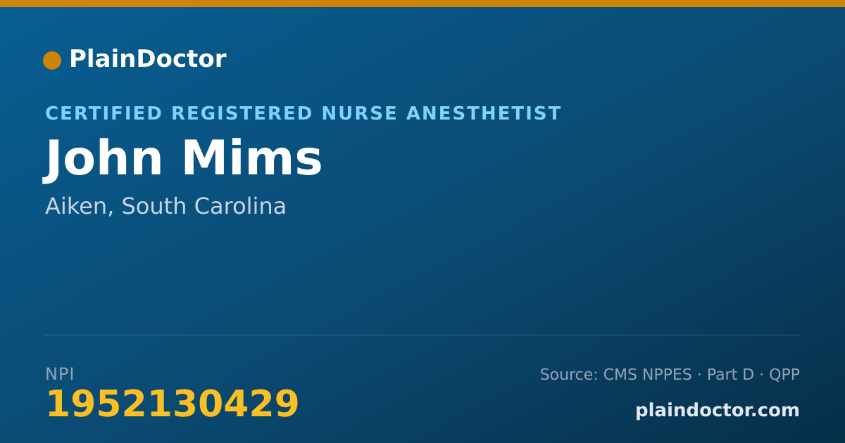 Shareable card for John Mims - Certified Registered Nurse Anesthetist, Aiken, SC