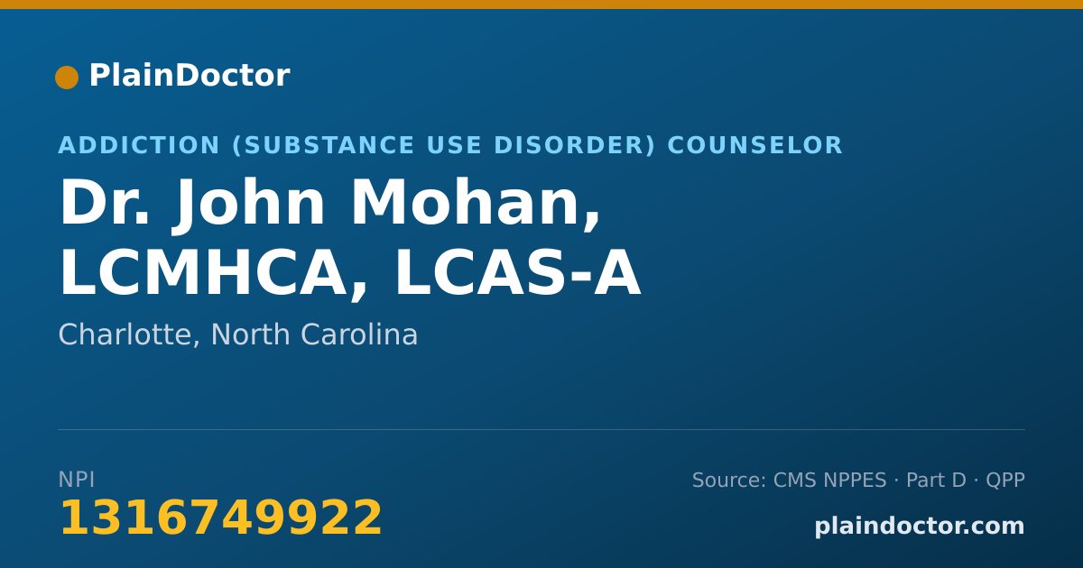 Shareable card for John Mohan, LCMHCA, LCAS-A - Addiction (Substance Use Disorder) Counselor, Charlotte, NC