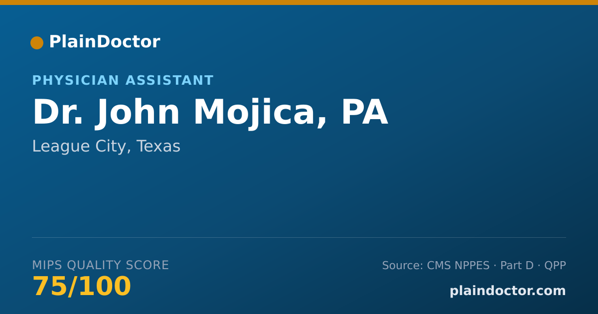 Shareable card for John Mojica, PA - Physician Assistant, League City, TX