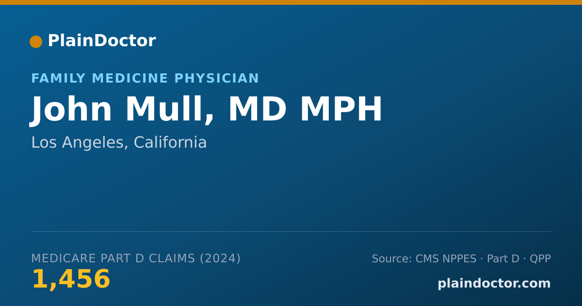 Shareable card for John Mull, MD MPH - Family Medicine Physician, Los Angeles, CA