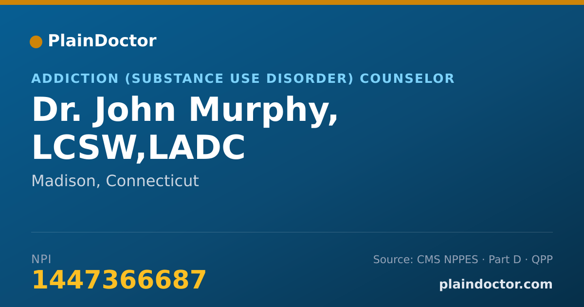Shareable card for John Murphy, LCSW,LADC - Addiction (Substance Use Disorder) Counselor, Madison, CT