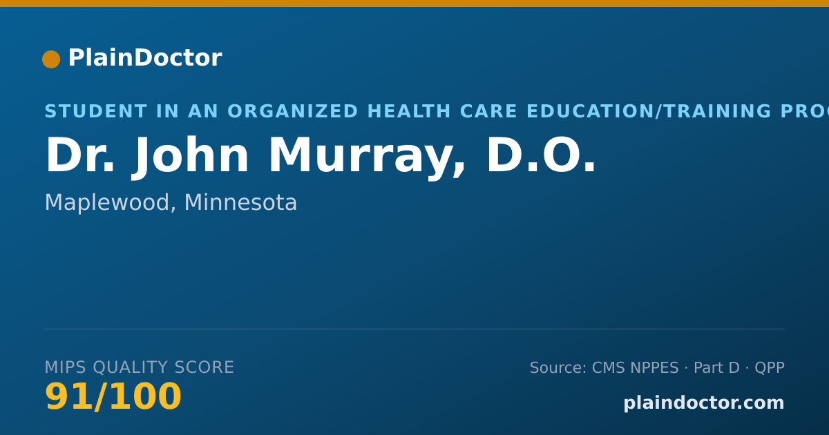 Shareable card for John Murray, D.O. - Student in an Organized Health Care Education/Training Program, Maplewood, MN