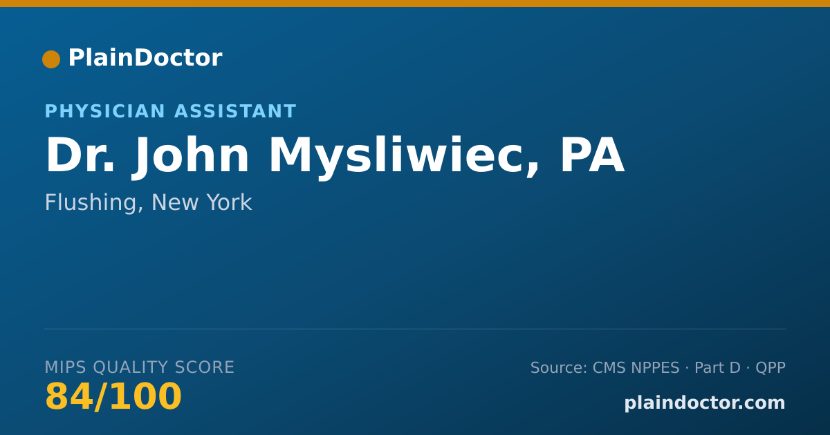 Shareable card for John Mysliwiec, PA - Physician Assistant, Flushing, NY