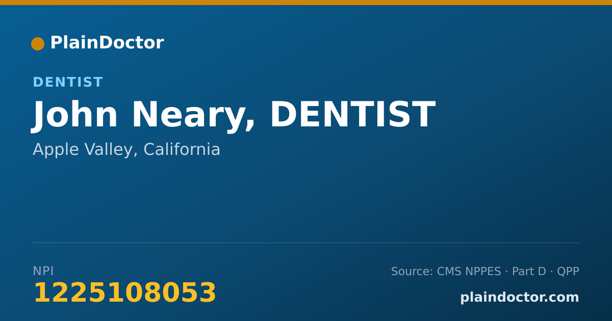 Shareable card for John Neary, DENTIST - Dentist, Apple Valley, CA