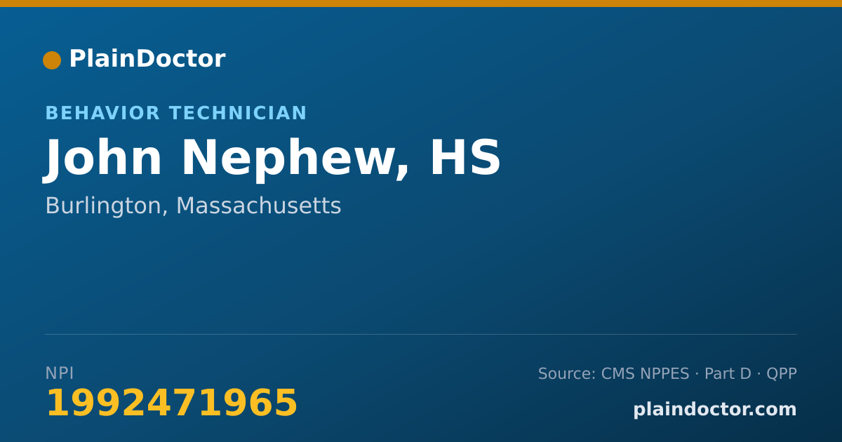 Shareable card for John Nephew, HS - Behavior Technician, Burlington, MA