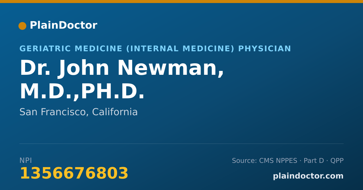 Shareable card for John Newman, M.D.,PH.D. - Internal Medicine Physician, San Francisco, CA