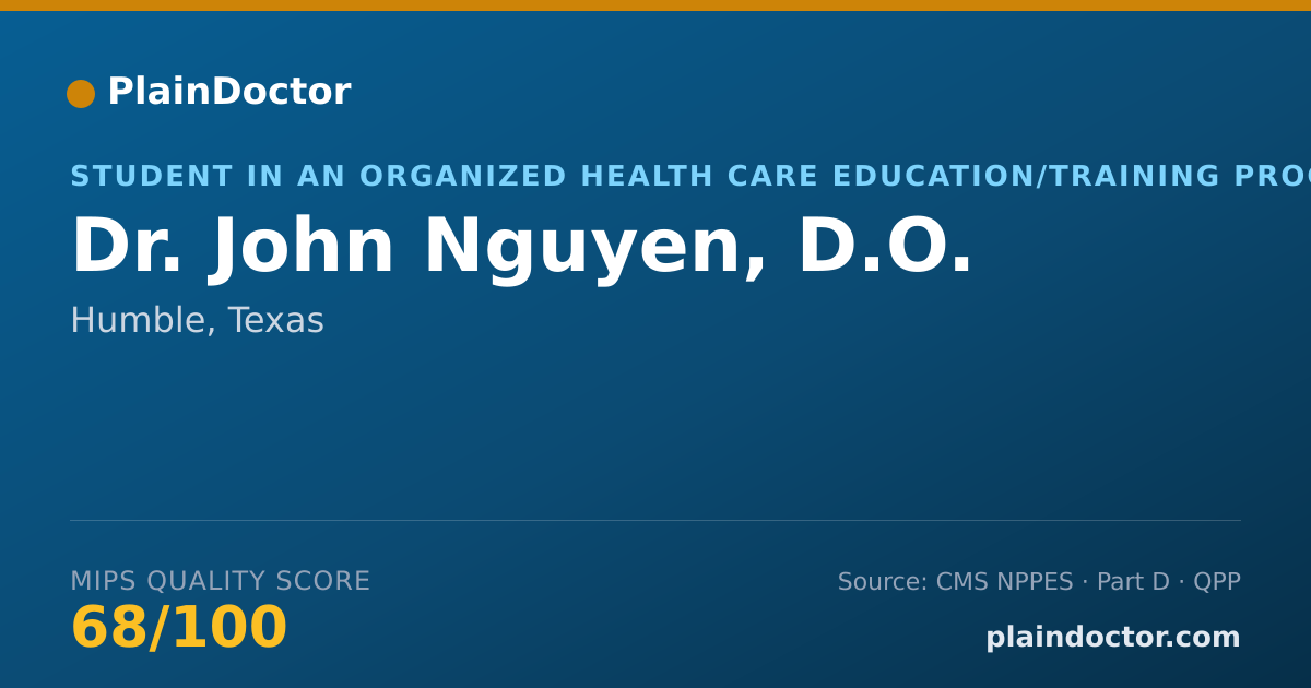 Shareable card for John Nguyen, D.O. - Student in an Organized Health Care Education/Training Program, Humble, TX