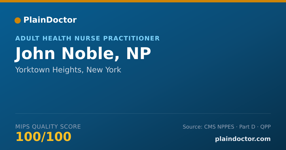Shareable card for John Noble, NP - Adult Health Nurse Practitioner, Yorktown Heights, NY