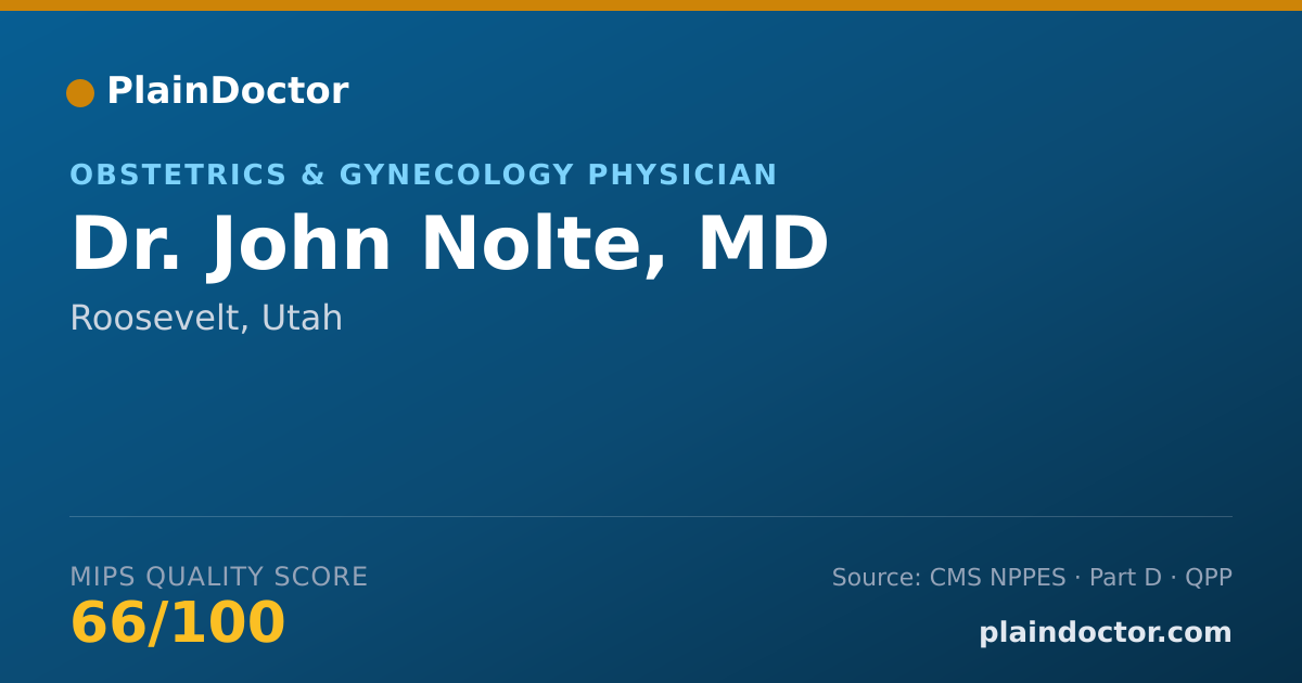 Shareable card for John Nolte, MD - Obstetrics & Gynecology Physician, Roosevelt, UT