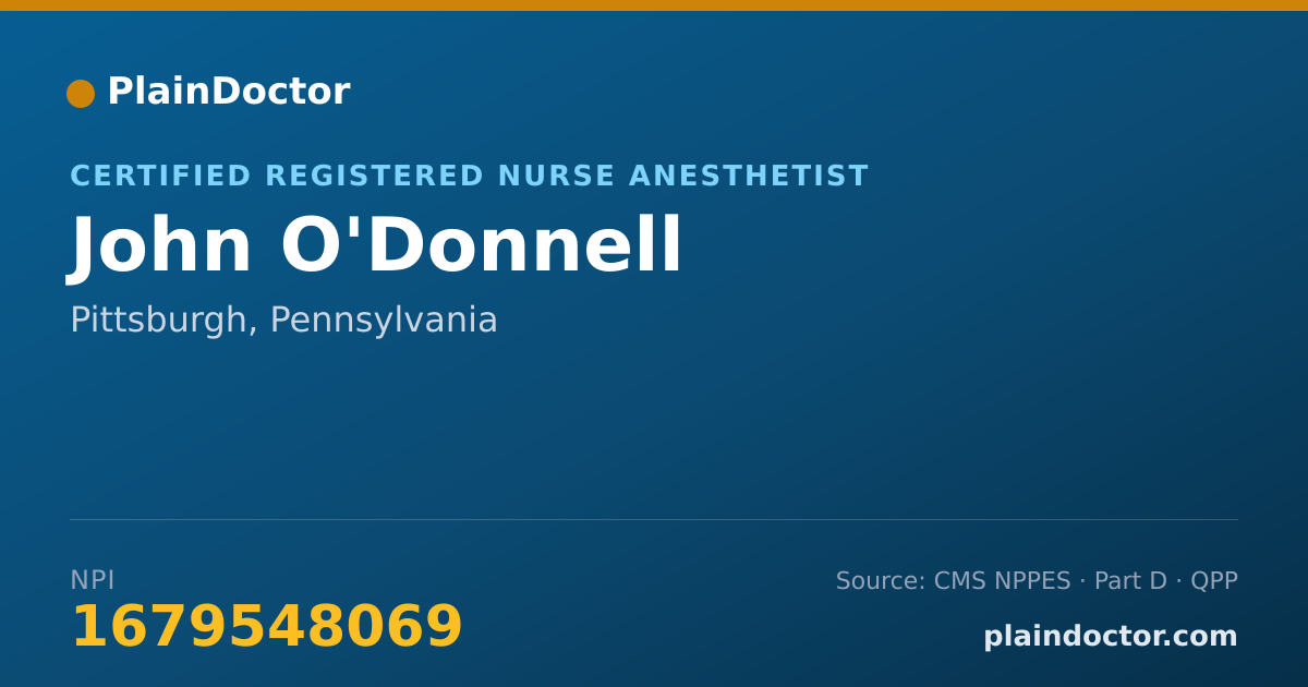 Shareable card for John O'Donnell - Certified Registered Nurse Anesthetist, Pittsburgh, PA