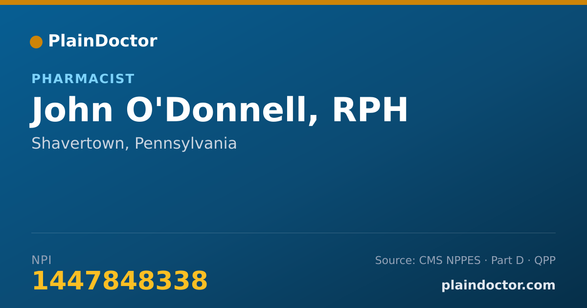 Shareable card for John O'Donnell, RPH - Pharmacist, Shavertown, PA