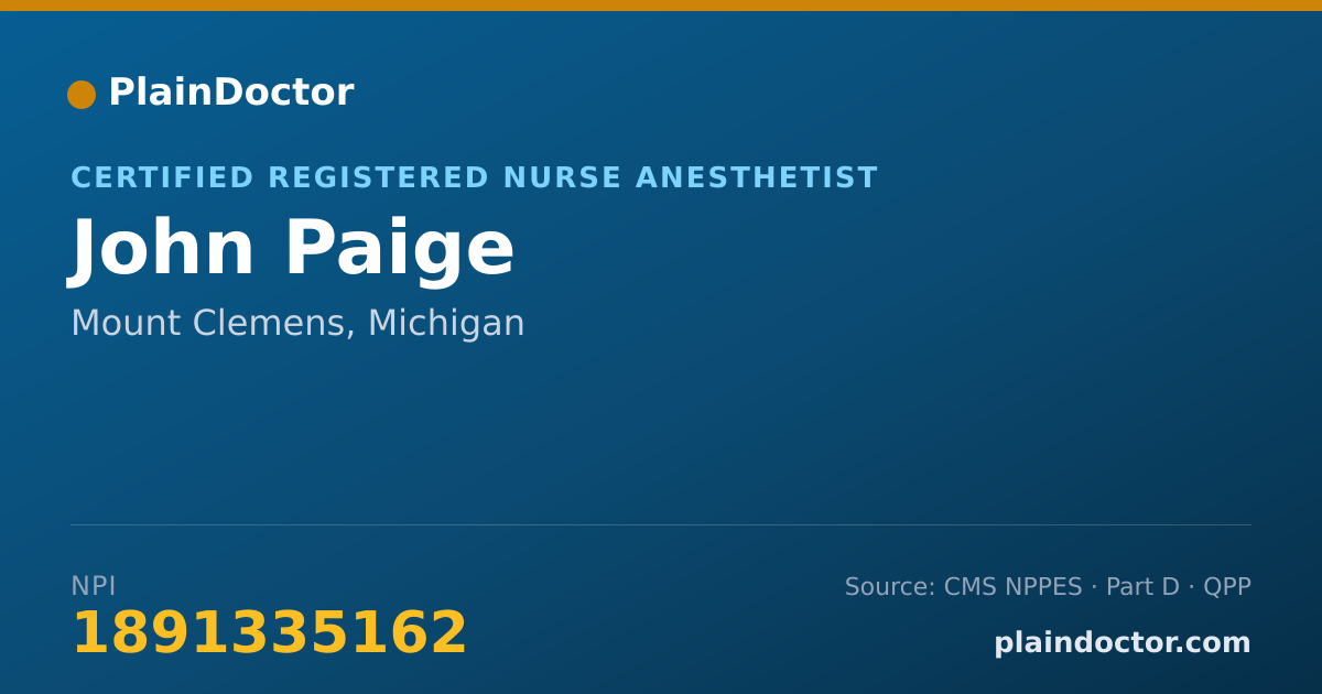 Shareable card for John Paige - Certified Registered Nurse Anesthetist, Mount Clemens, MI