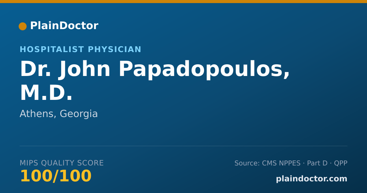Shareable card for John Papadopoulos, M.D. - Hospitalist Physician, Athens, GA