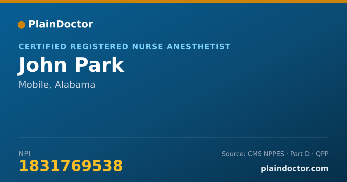 Shareable card for John Park - Certified Registered Nurse Anesthetist, Mobile, AL