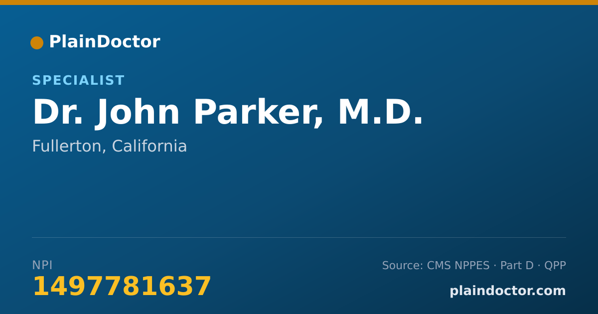 Shareable card for John Parker, M.D. - Specialist, Fullerton, CA