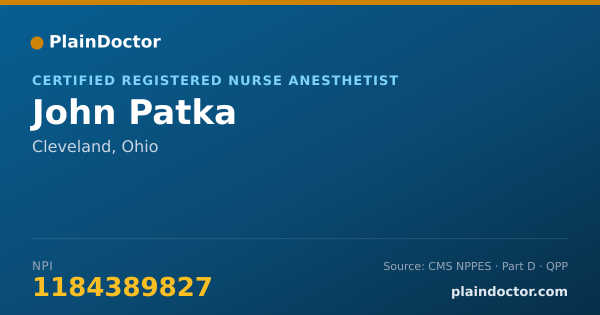 Shareable card for John Patka - Certified Registered Nurse Anesthetist, Cleveland, OH