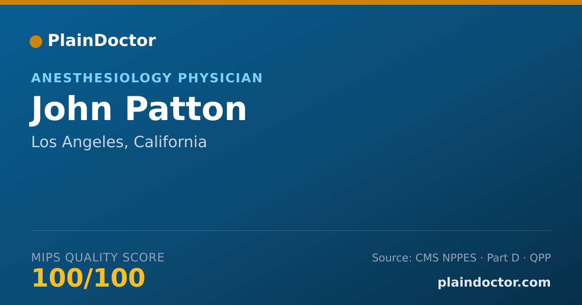 Shareable card for John Patton - Anesthesiology Physician, Los Angeles, CA