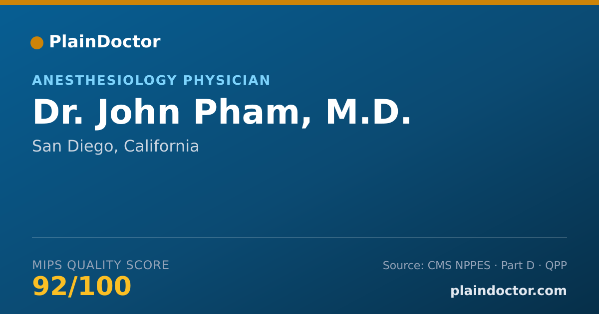 Shareable card for John Pham, M.D. - Anesthesiology Physician, San Diego, CA